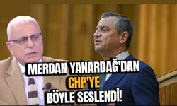 Merdan Yanardağ'dan CHP'ye çağrı: Erken seçim mücadelesi için acilen...