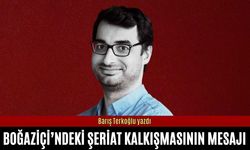 Barış Terkoğlu: Boğaziçi’ndeki şeriat kalkışmasının mesajı