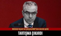 Mehmet Uçum’un çıkışına MHP’den destek geldi