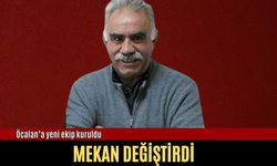 Öcalan mekân değiştirdi, yanına yeni ekip kuruldu