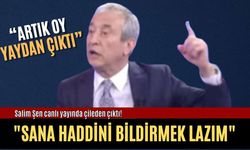 Salim Şen canlı yayında çileden çıktı! 'Sana haddini bildirmek lazım'