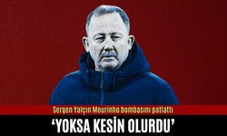 Sergen Yalçın Mourinho bombasını patlattı: Yoksa kesin olurdu