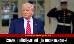 Trump’tan İstanbul görüşmelerinde torun bahanesi