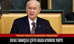 Devlet Bahçeli çifte kaza uyarısı yaptı