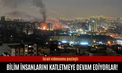 İsrail'in bilim insanlarını katledişinin videosunu yayınladı