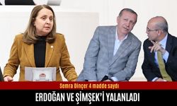 Semra Dinçer, Şimşek ve Erdoğan’ı 4 maddeyle yalanladı