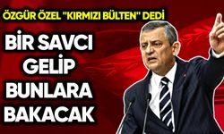 Özgür Özel madde madde saydı: Bir savcı gelecek bunlara bakacak