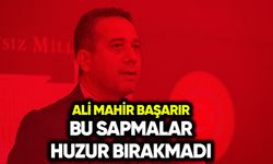 Başarır: Bu sapmalar huzur bırakmadı