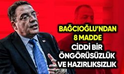 Yankı Bağcıoğlu’ndan 8 madde: Ciddi bir hazırlıksızlık