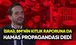 İsrail BM’nin kıtlık raporuna da “Hamas propagandası” dedi