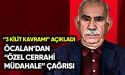 Öcalan’dan “özel cerrahi müdahale” çağrısı