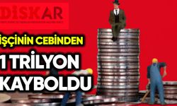 İşçinin cebinden 1 trilyon kayboldu!