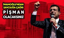 İmamoğlu’ndan savcılığa çağrı: Pişman olacaksınız