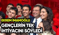 İmamoğlu gençlerin tek ihtiyacını söyledi