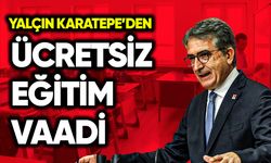 Yalçın Karatepe’den ücretsiz eğitim vaadi