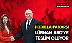 Hizbullah'a karşı Lübnan ABD'ye teslim oluyor