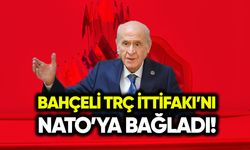 Bahçeli, “TRÇ İttifakı’nı” NATO’ya bağladı!