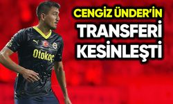 Cengiz Ünder’in transferi kesinleşti