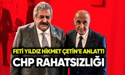 Feti Yıldız’ın CHP rahatsızlığı