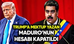 Trump’a mektup yazan Maduro’nun hesabı kapatıldı