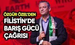 Özel’den Filistin’de barış gücü çağrısı
