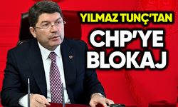 Yılmaz Tunç’tan CHP’ye blokaj