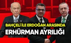 Bahçeli ve Erdoğan arasında Erhürman ayrılığı
