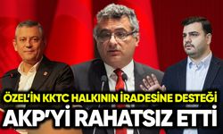 Özel’in KKTC halkının iradesine desteği AKP’yi rahatsız etti