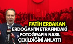 Fatih Erbakan, Erdoğan’ın etrafındaki fotoğrafın nasıl çekildiğini anlattı