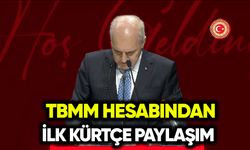 TBMM hesabından ilk Kürtçe paylaşım