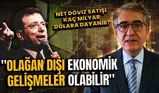 ANALİZ I Yalçın Karatepe açıkladı: Olağan dışı ekonomik gelişmeler olabilir