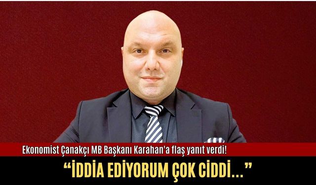 Ekonomist Onur Çanakçı Merkez Bankası Başkanı Karahan'a flaş yanıt verdi!