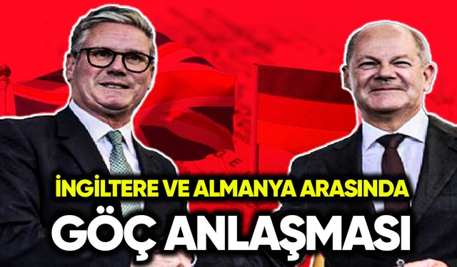 İngiltere ve Almanya arasında göç anlaşması