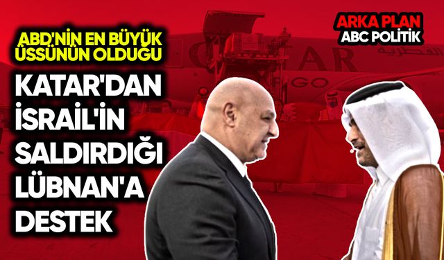 Katar'dan İsrail'in vurduğu Lübnan'a destek