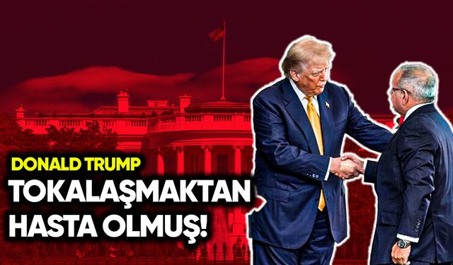 Trump tokalaşmaktan hasta olmuş!