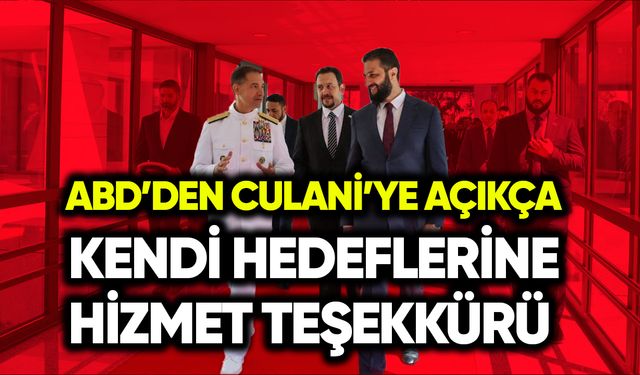 ABD, Culani’ye kendi hedeflerine hizmet teşekkürü