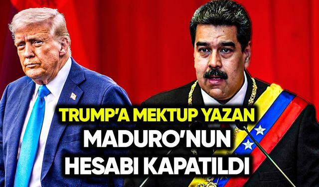 Trump’a mektup yazan Maduro’nun hesabı kapatıldı