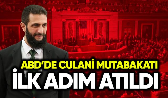 ABD’de Culani mutabakatı! İlk adım atıldı