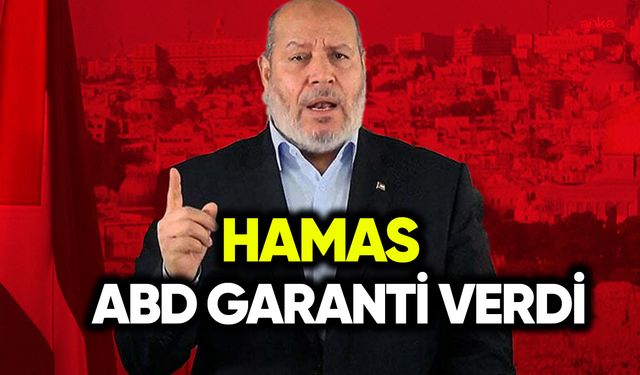 Hamas: ABD Gazze için garanti verdi