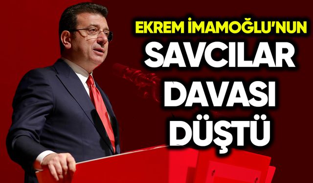 İmamoğlu’nun savcılar davası düştü