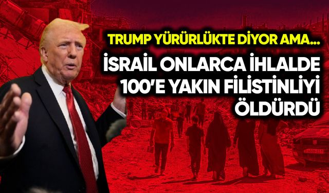 İsrail onlarca ihlalinde 100’e yakın Filistinli hayatını kaybetti