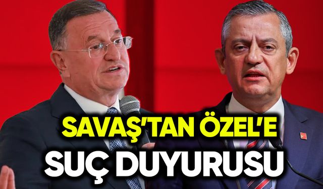 Lütfü Savaş’tan Özgür Özel’e suç duyurusu