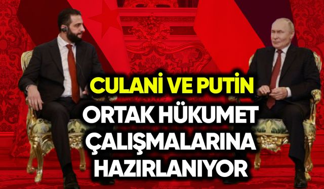 Culani ve Putin ortak hükumet çalışmalarına hazırlanıyor