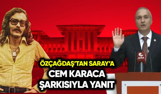 Suat Özçağdaş’tan Saray’a Cem Karaca şarkısıyla yanıt