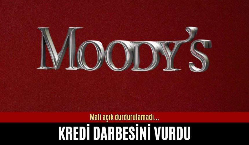Moody’s kredi darbesini vurdu