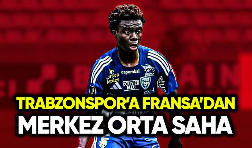 Trabzonspor’a Fransa’dan merkez orta saha