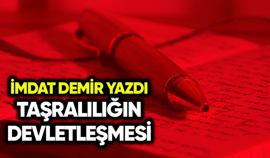 Taşralılığın Devletleşmesi: Yerli ve Milli Cehalet Rejimi