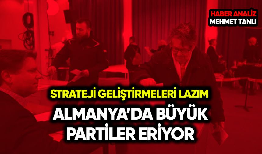 Almanya’da Büyük Partiler Eriyor...