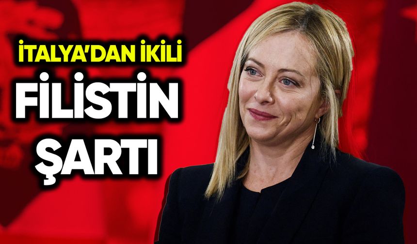 İtalya’dan ikili Filistin şartı